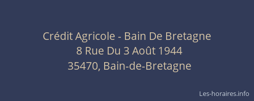 Crédit Agricole - Bain De Bretagne