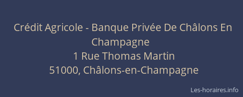 Crédit Agricole - Banque Privée De Châlons En Champagne