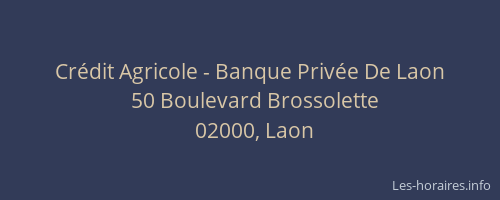 Crédit Agricole - Banque Privée De Laon
