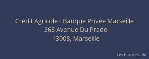 Crédit Agricole - Banque Privée Marseille