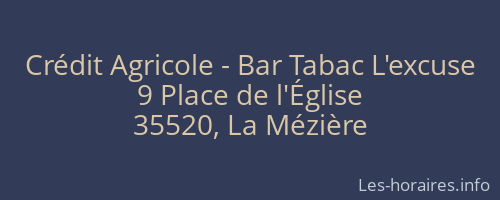 Crédit Agricole - Bar Tabac L'excuse
