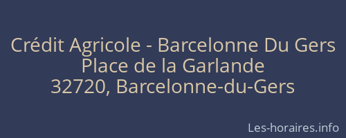 Crédit Agricole - Barcelonne Du Gers