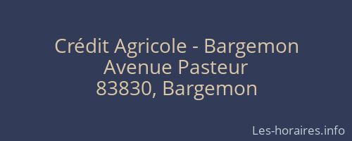 Crédit Agricole - Bargemon