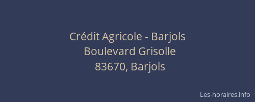 Crédit Agricole - Barjols