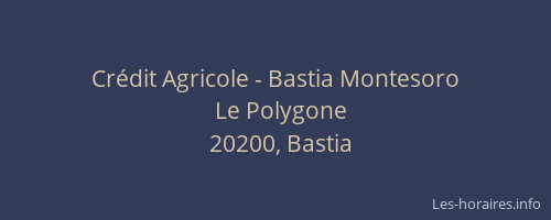 Crédit Agricole - Bastia Montesoro