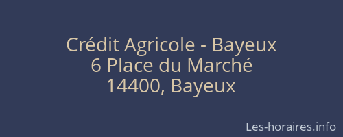 Crédit Agricole - Bayeux