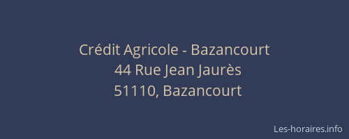 Crédit Agricole - Bazancourt