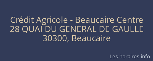 Crédit Agricole - Beaucaire Centre