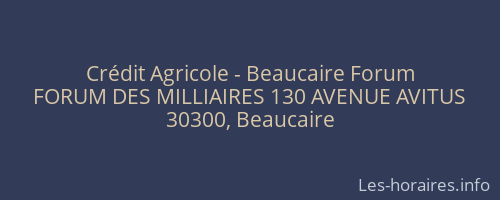 Crédit Agricole - Beaucaire Forum