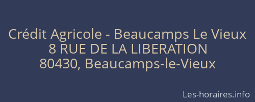 Crédit Agricole - Beaucamps Le Vieux
