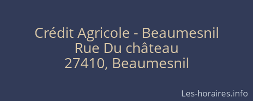 Crédit Agricole - Beaumesnil