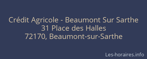 Crédit Agricole - Beaumont Sur Sarthe