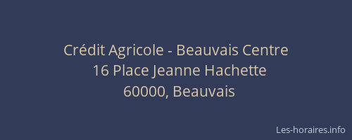 Crédit Agricole - Beauvais Centre