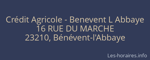 Crédit Agricole - Benevent L Abbaye