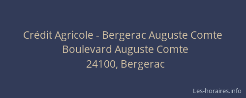 Crédit Agricole - Bergerac Auguste Comte
