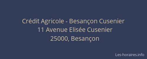 Crédit Agricole - Besançon Cusenier