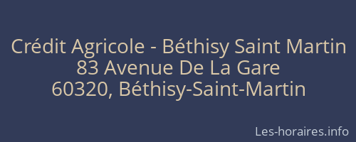 Crédit Agricole - Béthisy Saint Martin