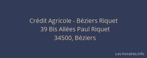 Crédit Agricole - Béziers Riquet