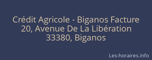 Crédit Agricole - Biganos Facture