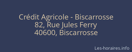 Crédit Agricole - Biscarrosse