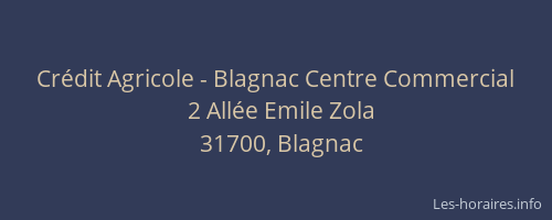 Crédit Agricole - Blagnac Centre Commercial