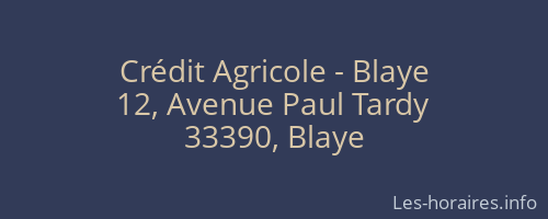 Crédit Agricole - Blaye