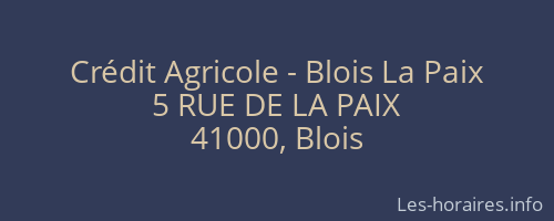 Crédit Agricole - Blois La Paix