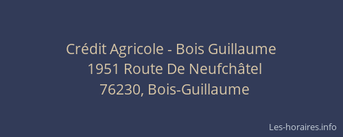 Crédit Agricole - Bois Guillaume