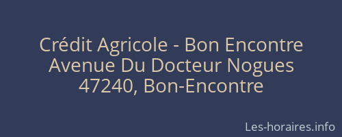 Crédit Agricole - Bon Encontre