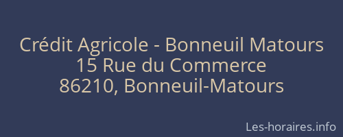 Crédit Agricole - Bonneuil Matours