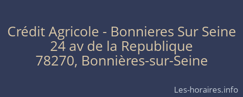 Crédit Agricole - Bonnieres Sur Seine