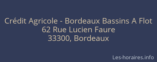 Crédit Agricole - Bordeaux Bassins A Flot