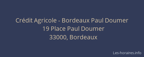 Crédit Agricole - Bordeaux Paul Doumer