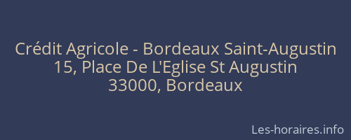 Crédit Agricole - Bordeaux Saint-Augustin