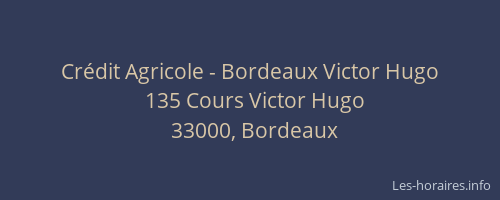 Crédit Agricole - Bordeaux Victor Hugo