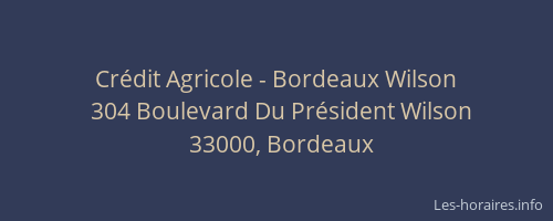 Crédit Agricole - Bordeaux Wilson