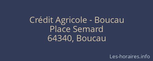 Crédit Agricole - Boucau
