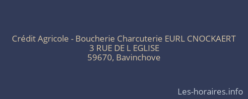 Crédit Agricole - Boucherie Charcuterie EURL CNOCKAERT