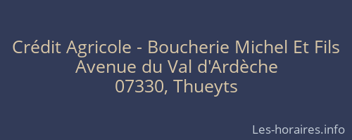 Crédit Agricole - Boucherie Michel Et Fils