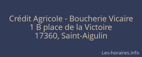 Crédit Agricole - Boucherie Vicaire