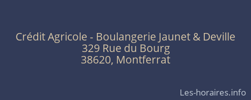 Crédit Agricole - Boulangerie Jaunet & Deville