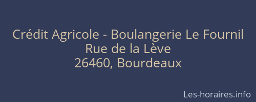 Crédit Agricole - Boulangerie Le Fournil