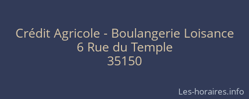 Crédit Agricole - Boulangerie Loisance