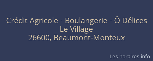 Crédit Agricole - Boulangerie - Ô Délices
