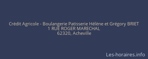 Crédit Agricole - Boulangerie Patisserie Hélène et Grégory BRIET