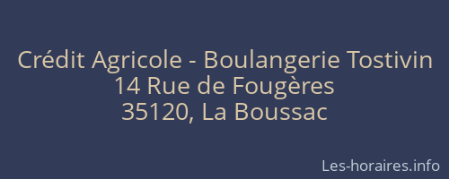 Crédit Agricole - Boulangerie Tostivin