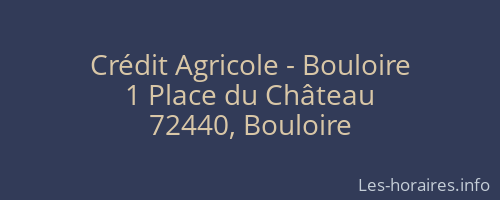 Crédit Agricole - Bouloire