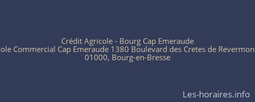 Crédit Agricole - Bourg Cap Emeraude