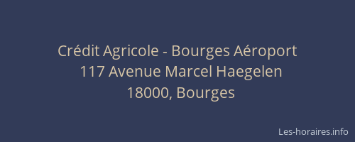 Crédit Agricole - Bourges Aéroport