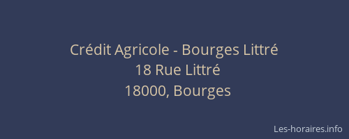 Crédit Agricole - Bourges Littré